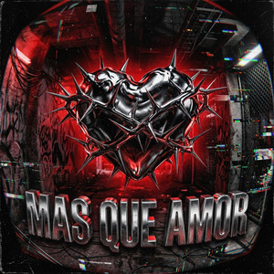 Mas Que Amor by Muy Volao JR