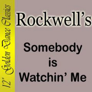 Somebody Is Watchin' Me cover art