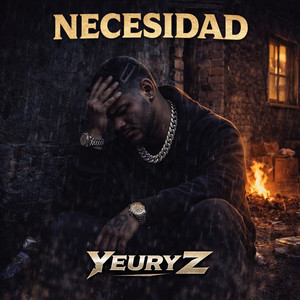 Necesidad by Yeury Z