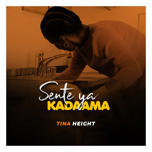 Tina Height - Sente Ya Kadaama