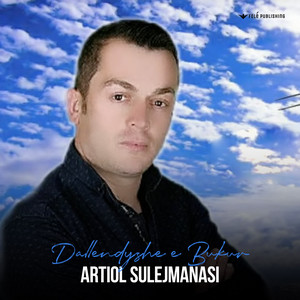 Artiol Sulejmanasi - Dallendyshe E Bukur