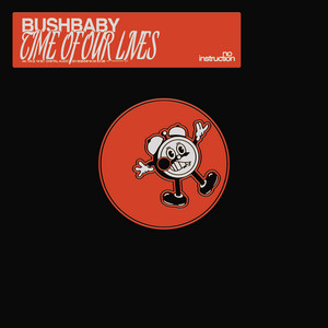 Time Of Our Lives by Bushbaby