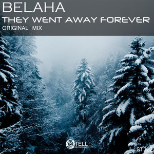 Обкладинка: They Went Away Forever - Original Mix