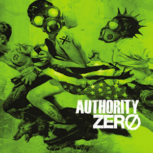 Authority Zero - Taking On the World