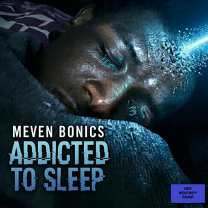 addicted to sleep by NBS New Boy Shine