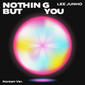 Nothing But You (Korean Version)