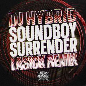 Soundboy Surrender (Lasick Remix) cover art