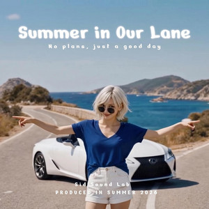 Summer in Our Lane by SID tkm