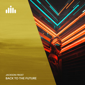 Jackson Frost — Back To The Future