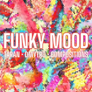 Taran Dmytro - Funky Mood
