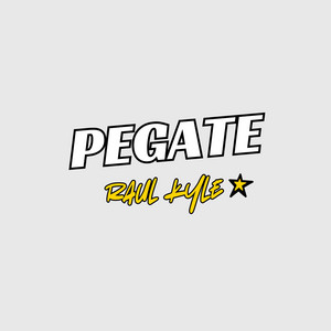 Pegate by Raul Kyle