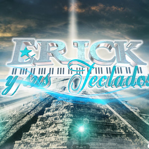 Erick y Sus Teclados - zapateandoenvivo