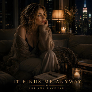 It Finds Me Anyway by Ari Ana Lavenari