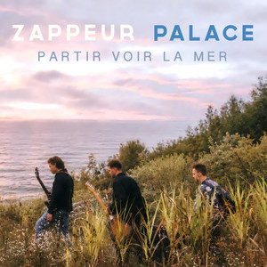 Partir voir la mer by Zappeur Palace