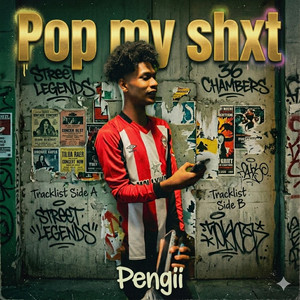 Pop my shxt by 21 Promo & Pengii