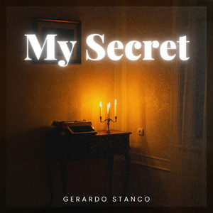 My Secret (Radio edit) by Gerardo Stanco