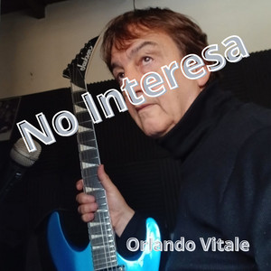 No Interesa by Orlando Vitale