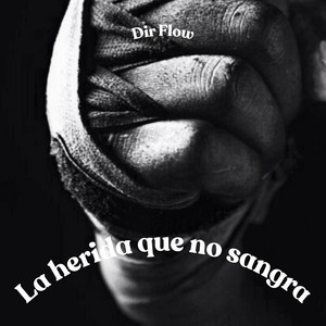 La herida que no sangra by Dir Flow