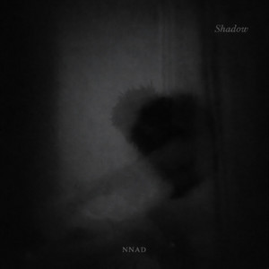 Shadow by NNAD