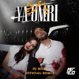 YA 3OMRI (Remix) by DJ MEED