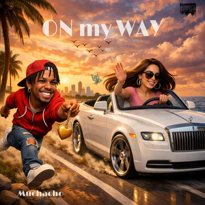 ON MY WAY