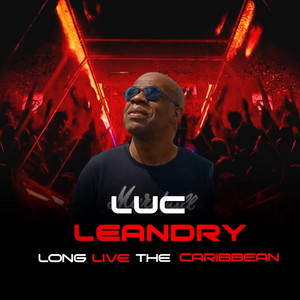 LONG LIVE THE CARIBBEAN by Luc Leandry