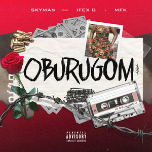 Skymangram - Oburugom (feat. Ifex G & Mfk Japhet)