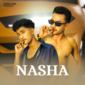 Aj Aju, Upendra Limbu & Nima lama - Nasha