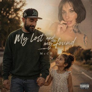 My lost and my found by McCP