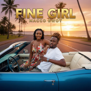 Macco Bwoy - Fine Girl