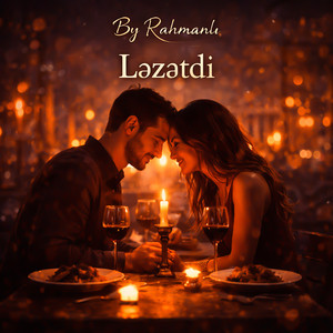 By Rahmanlı - Ləzətdi