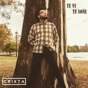 TE VI TE SOÑE by Crixta