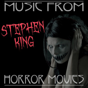 Music from Stephen King Horror Movies album