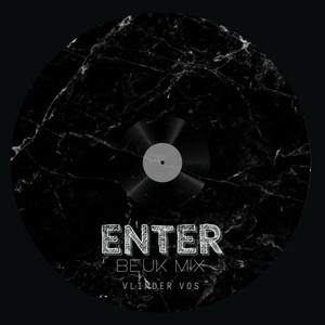 ENTER - Beuk Mix by Vlinder Vos