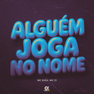 Alguém Joga no Nome