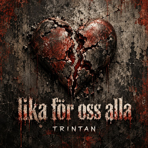 Lika för oss alla by Trintan