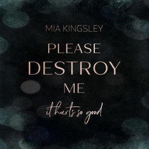 Please Destroy Me