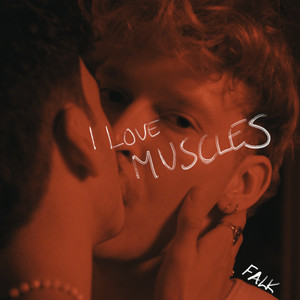 I LOVE MUSCLES by FALK