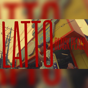 LATTO by BLACKPEACE