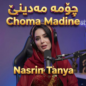 Choma Madine by Nasrin Tanya