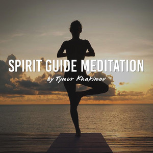 Spirit Guide Meditation