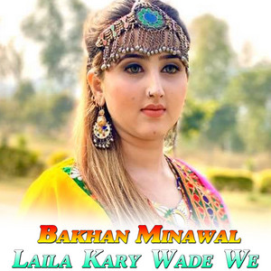 Bakhan Minawal - Da De Sa Okral Janana