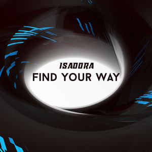 Find Your Way - Radio Edit by Isadora