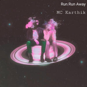 Run Run Away