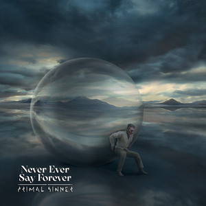 Never Ever Say Forever by Primal Sinner