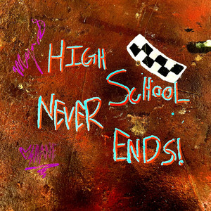 High School Never Ends by Shane Nelson