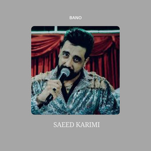 Saeed Karimi - Bano