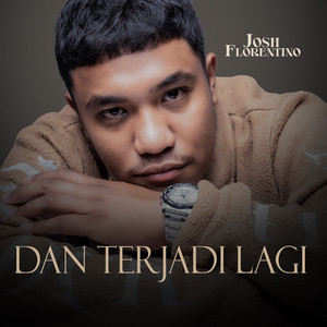 Dan Terjadi Lagi