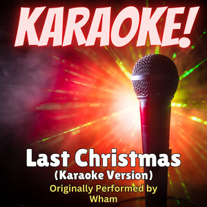Singer's Best - Last Christmas (Karaoke Version Originally Performed by Wham)