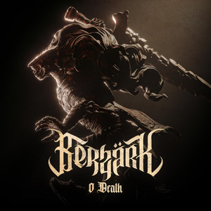 O Death by Berzärk